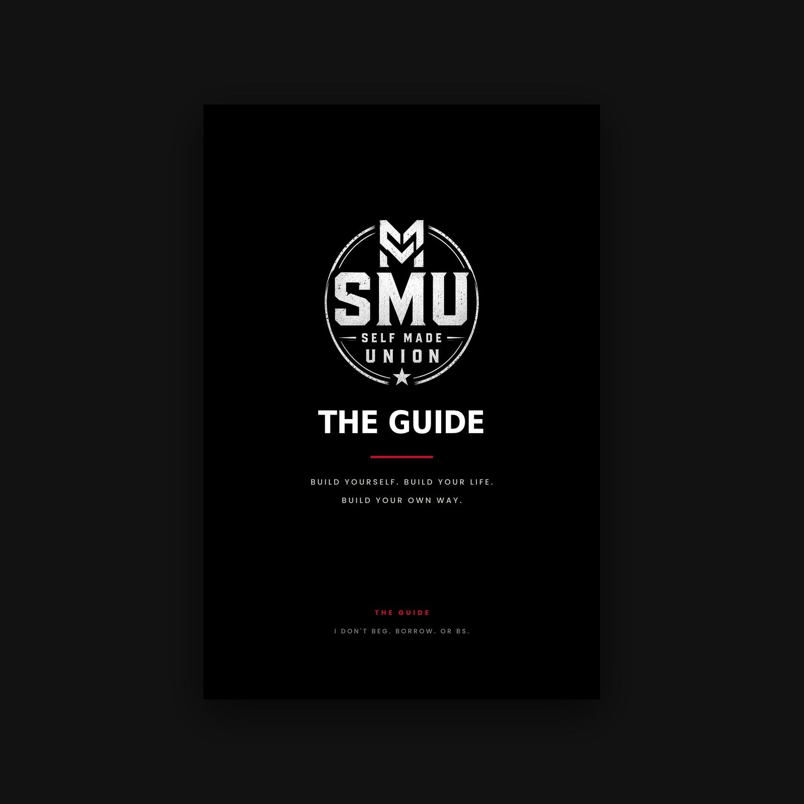 The Self Made Union Guide